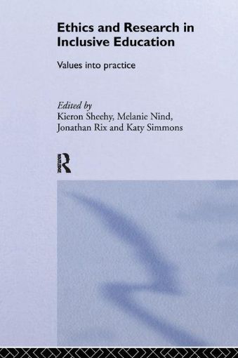 Picture of Ethics and Research in Inclusive Education: Values into practice
