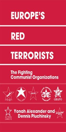 Picture of Europe's Red Terrorists: The Fighting Communist Organizations