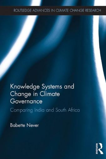 Picture of Knowledge Systems and Change in Climate Governance: Comparing India and South Africa
