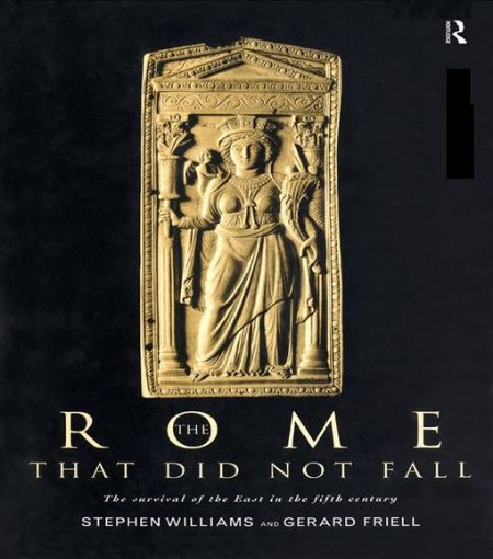 Picture of The Rome that Did Not Fall: The Survival of the East in the Fifth Century