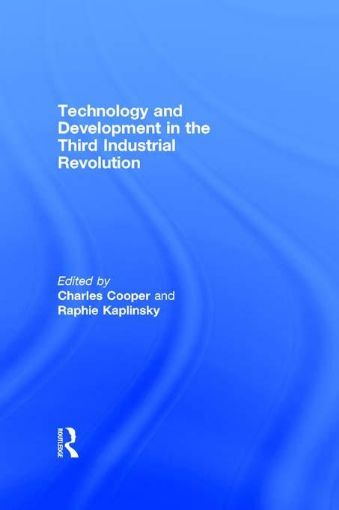 Picture of Technology and Development in the Third Industrial Revolution