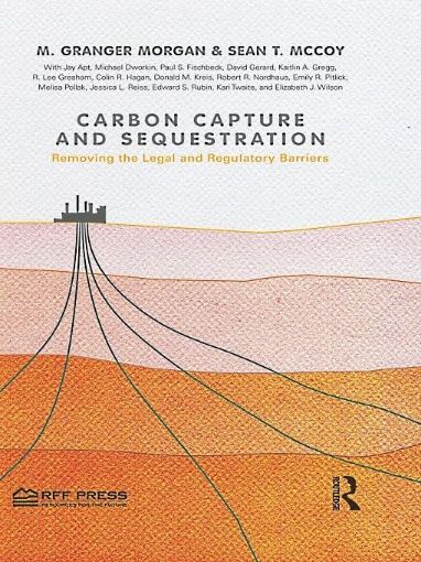 Picture of Carbon Capture and Sequestration: Removing the Legal and Regulatory Barriers