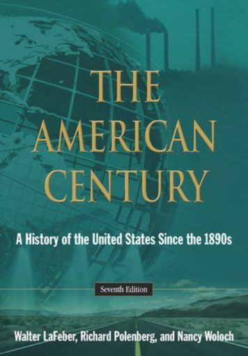 Picture of The American Century: A History of the United States Since the 1890s