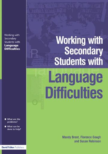 Picture of Working with Secondary Students Who Have Language Difficulties