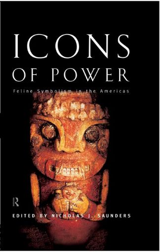 Picture of Icons of Power: Feline Symbolism in the Americas
