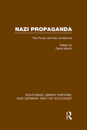 Picture of Nazi Propaganda (Rle Nazi Germany & Holocaust): The Power and the Limitations