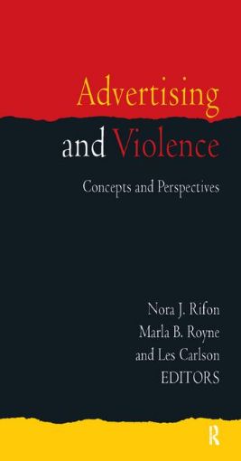 Picture of Advertising and Violence: Concepts and Perspectives