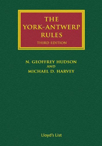 Picture of The York-Antwerp Rules: The Principles and Practice of General Average Adjustment