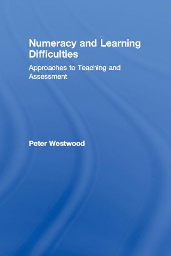 Picture of Numeracy and Learning Difficulties: Approaches to Teaching and Assessment