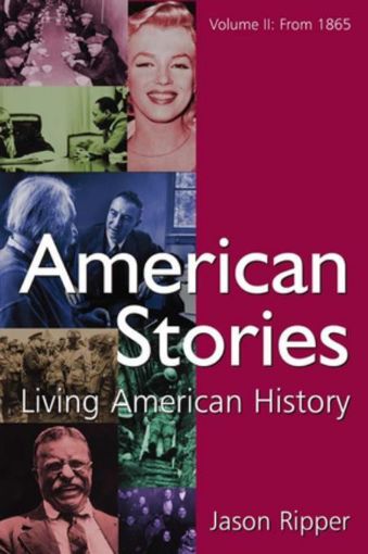 Picture of American Stories: Living American History: v. 2: From 1865