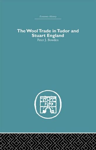 Picture of Wool Trade in Tudor and Stuart England
