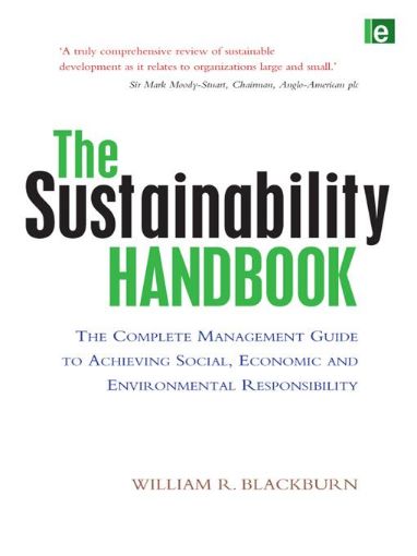 Picture of The Sustainability Handbook: "The Complete Management Guide to Achieving Social, Economic and Environmental Responsibility"