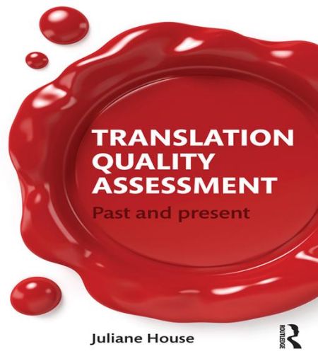 Picture of Translation Quality Assessment: Past and Present