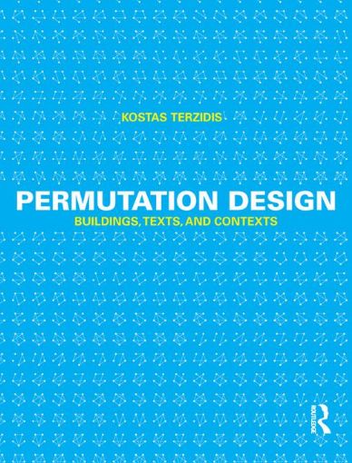 Picture of Permutation Design: Buildings, Texts, and Contexts