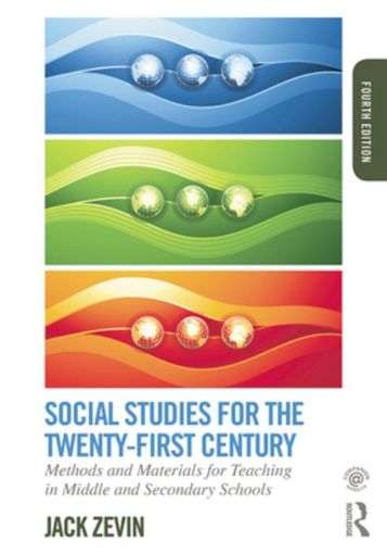 Picture of Social Studies for the Twenty-First Century: Methods and Materials for Teaching in Middle and Secondary Schools