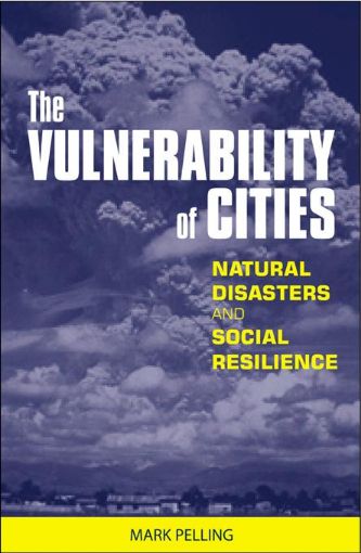 Picture of The Vulnerability of Cities: Natural Disasters and Social Resilience