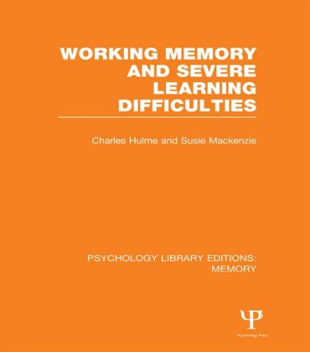 Picture of Working Memory and Severe Learning Difficulties (PLE: Memory)
