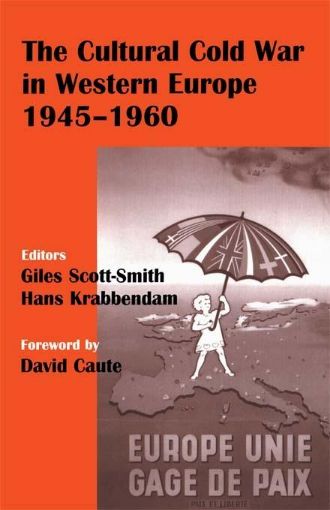 Picture of The Cultural Cold War in Western Europe, 1945-60