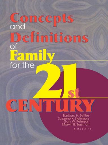Picture of Concepts and Definitions of Family for the 21st Century