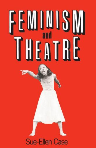 Picture of Feminism and Theatre