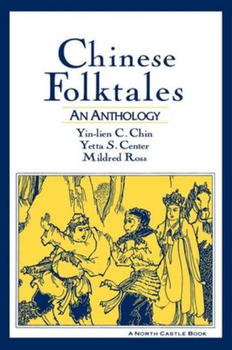Picture of Chinese Folktales: An Anthology: An Anthology