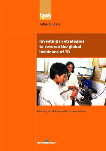 Picture of UN Millennium Development Library: Investing in Strategies to Reverse the Global Incidence of TB