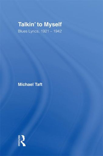 Picture of Talkin' to Myself: Blues Lyrics, 1921-1942
