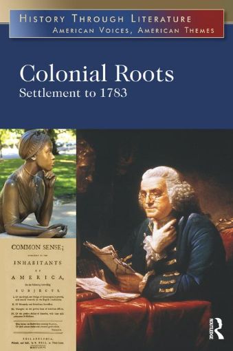 Picture of Colonial Roots: Settlement to 1783: Settlement to 1783