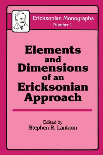 Picture of Elements And Dimensions Of An Ericksonian Approach