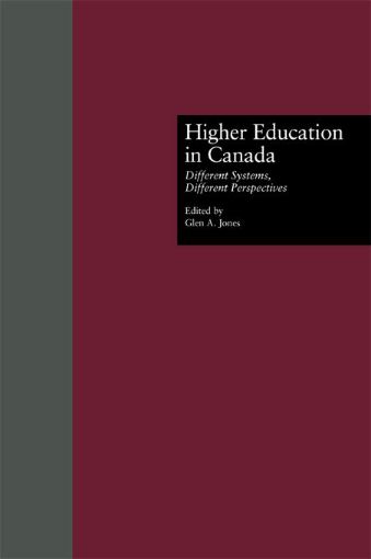 Picture of Higher Education in Canada: Different Systems, Different Perspectives