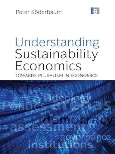 Picture of Understanding Sustainability Economics: Towards Pluralism in Economics