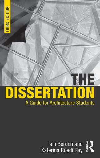 Picture of The Dissertation: A guide for Architecture students