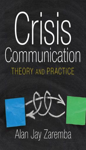 Picture of Crisis Communication: Theory and Practice