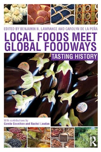 Picture of Local Foods Global Foodways: Tasting History