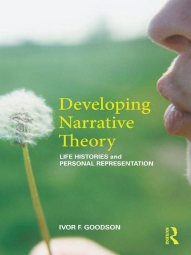 Picture of Developing Narrative Theory: Life Histories and Personal Representation