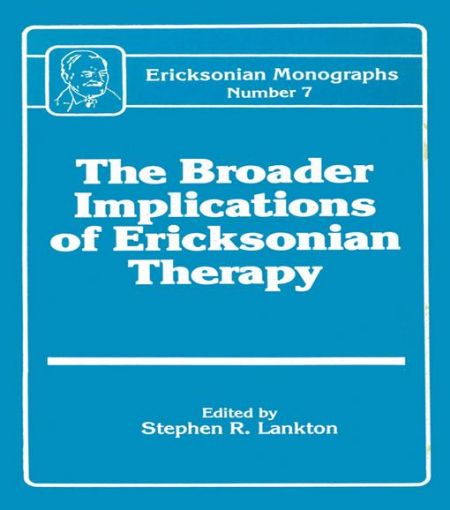 Picture of Broader Implications Of Ericksonian Therapy