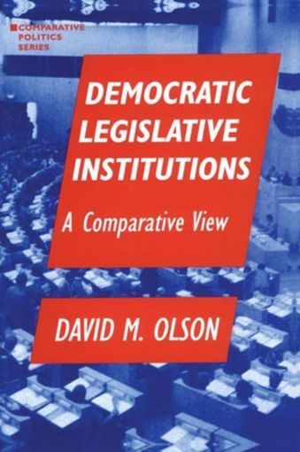 Picture of Democratic Legislative Institutions: A Comparative View: A Comparative View