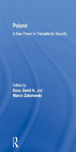 Picture of Poland: A New Power in Transatlantic Security
