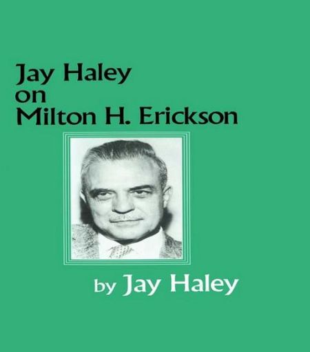 Picture of Jay Haley On Milton H. Erickson