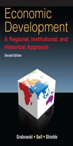 Picture of Economic Development: A Regional, Institutional, and Historical Approach: A Regional, Institutional and Historical Approach