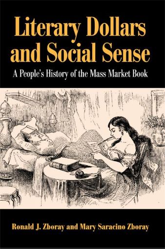 Picture of Literary Dollars and Social Sense: A People's History of the Mass Market Book
