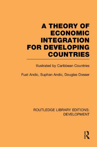 Picture of A Theory of Economic Integration for Developing Countries: Illustrated by Caribbean Countries