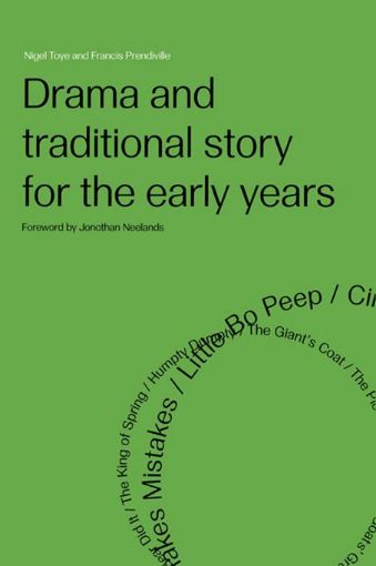 Picture of Drama and Traditional Story for the Early Years