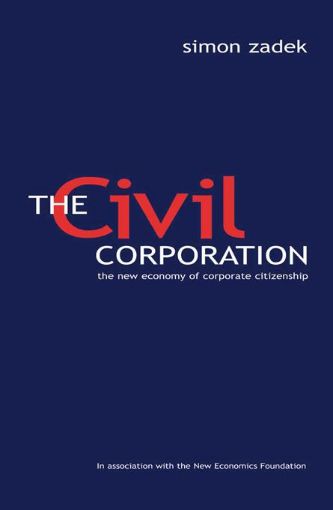 Picture of The Civil Corporation: The New Economy of Corporate Citizenship