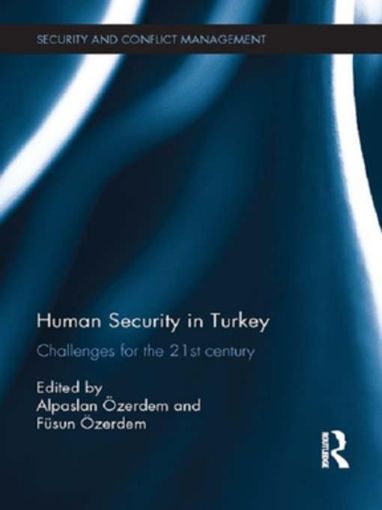 Picture of Human Security in Turkey: Challenges for the 21st century