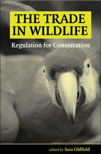 Picture of The Trade in Wildlife: Regulation for Conservation