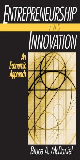Picture of Entrepreneurship and Innovation: An Economic Approach: An Economic Approach