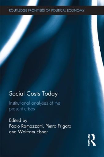 Picture of Social Costs Today: Institutional Analyses of the Present Crises