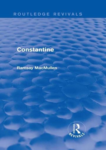 Picture of Constantine (Routledge Revivals)