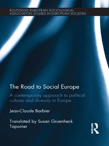 Picture of The Road to Social Europe: A Contemporary Approach to Political Cultures and Diversity in Europe